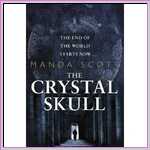 The Crystal Skull (Hardback) by Manda Scott. The Crystal Skull (Hardback) by Manda Scott.